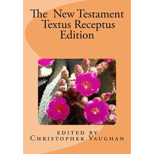 The New Testament Textus Receptus Edition - Paperback