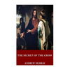 The Secret of the Cross - Paperback