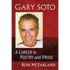 Gary Soto: A Career in Poetry and Prose - Paperback