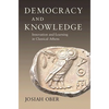 Democracy and Knowledge: Innovation and Learning in Classical Athens - Paperback