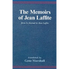 The Memoirs of Jean Laffite: From Le Journal de Jean Laffite - Paperback