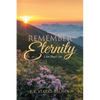 Remember Eternity: I Am That I Am - Paperback