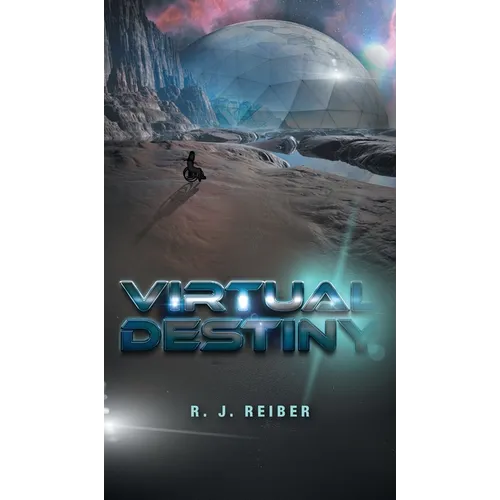 Virtual Destiny - Hardcover
