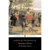Democracy in America and Two Essays on America - Paperback