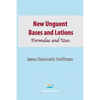 New Unguent Bases and Lotions - Paperback