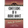 Confessions of a Movie Addict - Paperback