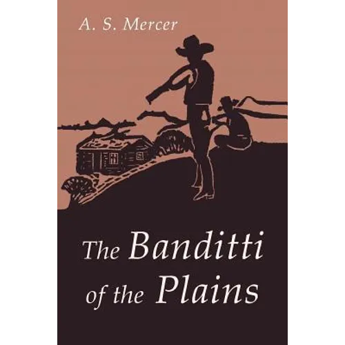 The Banditti of the Plains: Or The Cattlemen's Invasion of Wyoming in 1892 - Paperback