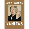 Andy Warhol: Vanitas - Hardcover