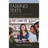 Talking Texts: A Teachers' Guide to Book Clubs Across the Curriculum - Paperback