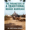 The parameter s of Traditional Nuäär Marriage - Paperback