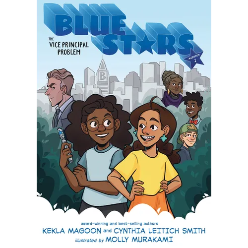 Blue Stars: Mission One: The Vice Principal Problem: A Graphic Novel - Paperback