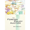 The Foreign Policy Auction - Paperback