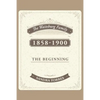 The Waitsburg Family: 1858 - 1900 the Beginning - Paperback