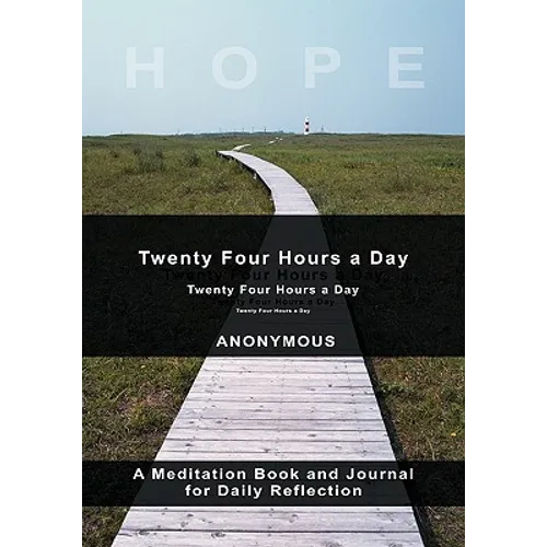 Twenty-Four Hours A Day - Paperback