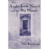 Anglo-Irish Novel and the Big House - Hardcover