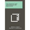 The Growth And Development Of Executives - Paperback