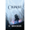 Coldwave: A Sarah Frost Novel - Paperback