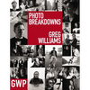 Greg Williams Photo Breakdowns: The Stories Behind 100 Portraits - Hardcover