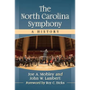 The North Carolina Symphony: A History - Paperback