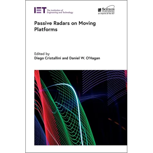 Passive Radars on Moving Platforms - Hardcover