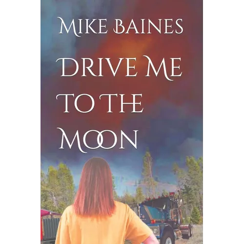 Drive Me To The Moon - Paperback