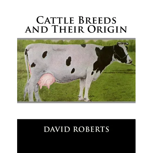 Cattle Breeds and Their Origin - Paperback