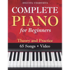 Complete Piano for Adult Beginners: Theory and Practice - Paperback