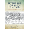 Beyond the Icon: Asian American Graphic Narratives - Hardcover