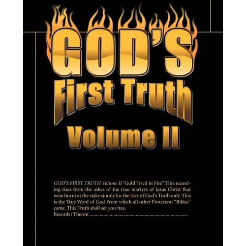 God's First Truth: Volume II - Paperback