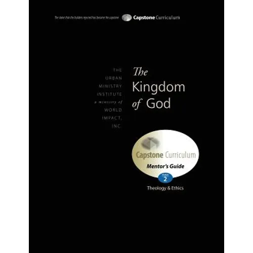 The Kingdom of God, Mentor's Guide: Capstone Module 2, English - Paperback