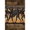 Restoring Thucydides: Testing Familiar Lessons and Deriving New Ones - Paperback
