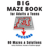 Big MAZE Book for Adults and Teens, 80 Mazes and Solutions: Challenging Maze Brain Teasers for Endless Fun - Paperback