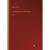 A Commentary on the Psalms: Vol. II - Paperback