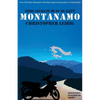 Montanamo: Some Secrets Must Be Kept - Paperback