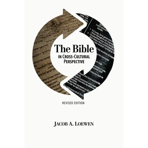 The Bible in Cross Cultural Perspective (Revised Edition) - Paperback