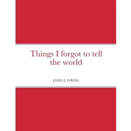 Things I forgot to tell the world - Paperback