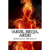 Arde, bruja, arde! - Paperback