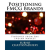 Positioning FMCG Brands: Findings from the Indian Market - Paperback