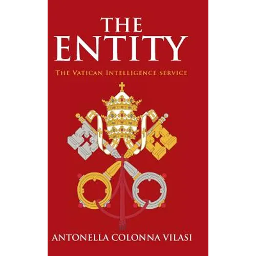 The Entity: The Vatican Intelligence service - Hardcover