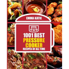 1001 Best Pressure Cooker Recipes of All Time: (Fast and Slow, Slow Cooking, Meals, Chicken, Crock Pot, Instant Pot, Electric Pressure Cooker, Vegan, - Paperback
