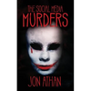 The Social Media Murders - Paperback