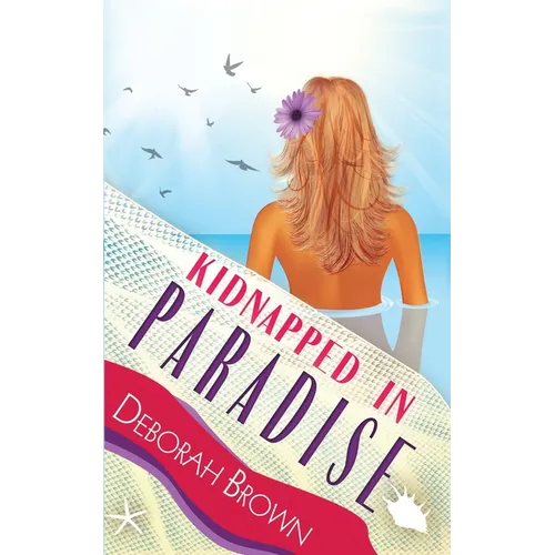 Kidnapped in Paradise - Paperback