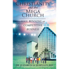 Christianity and the Mega Church: Soul Winning or Competitive Business - Hardcover