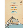 Songs from Under the River - Hardcover