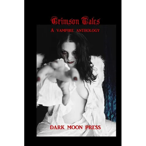 Crimson Tales A vampire anthology - Paperback