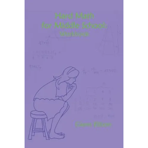 Hard Math for Middle School: Workbook - Paperback
