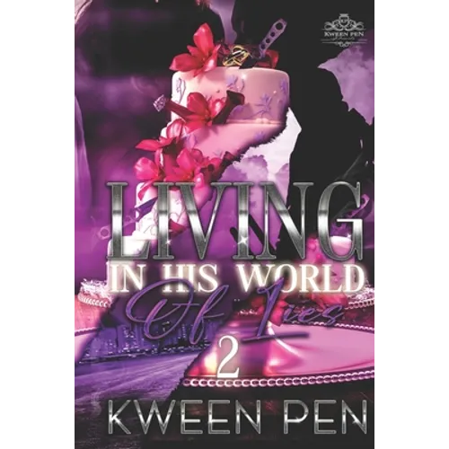 Living in His World of Lies 2 - Paperback
