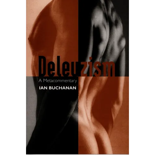 Deleuzism: A Metacommentary - Paperback