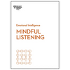 Mindful Listening (HBR Emotional Intelligence Series) - Hardcover