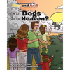 Do All Dogs Go To Heaven? - Paperback